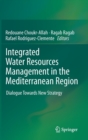 Image for Integrated Water Resources Management in the Mediterranean Region