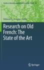 Image for Research on Old French: The State of the Art