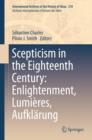 Image for Scepticism in the eighteenth century: Enlightenment, lumieres, aufklarung