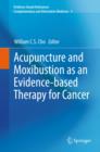 Image for Acupuncture and Moxibustion as an Evidence-based Therapy for Cancer