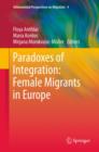 Image for Paradoxes of integration: female migrants in Europe