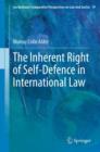 Image for The inherent right of self-defence in international law