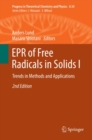 Image for EPR of free radicals in solids: trends in methods and applications