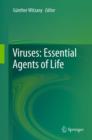 Image for Viruses  : essential agents of life