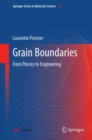 Image for Grain boundaries: from theory to engineering