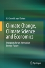 Image for Climate Change, Climate Science and Economics: Prospects for an Alternative Energy Future