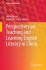 Image for Perspectives on teaching and learning English literacy in China