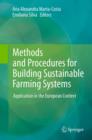 Image for Methods and procedures for building sustainable farming systems: application in the European context