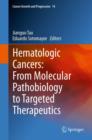 Image for Hematologic cancers: from molecular pathobiology to targeted therapeutics