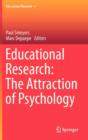 Image for Educational research  : the attraction of psychology