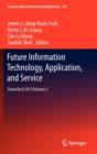 Image for Future information technology, application, and service  : FutureTech 2012Volume 2