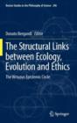 Image for The Structural Links between Ecology, Evolution and Ethics