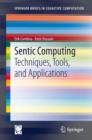 Image for Sentic computing: techniques, tools, and applications