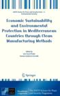 Image for Economic Sustainability and Environmental Protection in Mediterranean Countries through Clean Manufacturing Methods