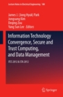 Image for Information technology convergence, secure and trust computing, and data management: ITCS 2012 &amp; STA 2012