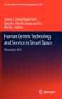 Image for Human centric technology and service in smart space  : HumanCom 2012