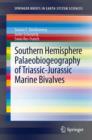 Image for Southern hemisphere palaeobiogeography of Triassic-Jurassic marine bivalves