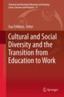 Image for Cultural and social diversity and the transition from education to work.