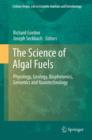 Image for The Science of Algal Fuels