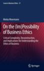 Image for On the (Im)Possibility of Business Ethics