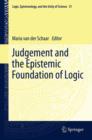 Image for Judgement and the epistemic foundation of logic