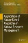Image for Application of Nature Based Algorithm in Natural Resource Management