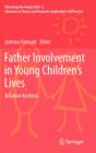 Image for Father involvement in young children&#39;s lives  : a global analysis