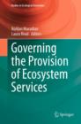 Image for Governing the provision of ecosystem services