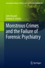 Image for Monstrous crimes and the failure of forensic psychiatry : volume 53