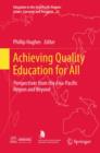 Image for Achieving quality education for all: perspectives from the Asia-Pacific Region and beyond : 20