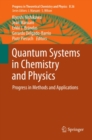 Image for Quantum systems in chemistry and physics: progress in methods and applications