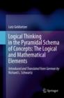 Image for Logical thinking in the pyramidal schema of concepts: the logical and mathematical elements