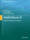 Image for Jellyfish Blooms IV: Interactions with humans and fisheries