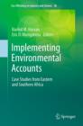 Image for Implementing environmental accounts  : case studies from Eastern and Southern Africa