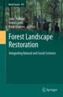 Image for Forest landscape restoration: integrating natural and social sciences