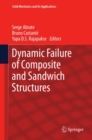Image for Dynamic failure of composite and sandwich structures