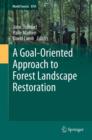 Image for A Goal-Oriented Approach to Forest Landscape Restoration