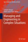 Image for Managing and Engineering in Complex Situations