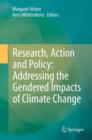 Image for Research, action and policy: addressing the gendered impacts of climate change