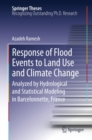 Image for Response of flood events to land use and climate change: analyzed by hydrological and statistical modeling in Barcelonnette, France