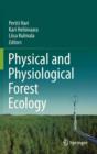 Image for Physical and physiological forest ecology
