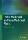 Image for Edible medicinal and non-medicinal plants. : Volume 6