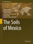 Image for The soils of Mexico