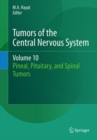 Image for Tumors of the central nervous system.: (Pineal, pituitary, and spinal tumors)