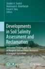 Image for Developments in Soil Salinity Assessment and Reclamation : Innovative Thinking and Use of Marginal Soil and Water Resources in Irrigated Agriculture