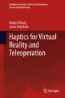 Image for Haptics for virtual reality and teleoperation : volume 67
