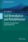 Image for Soil remediation and rehabilitation: treatment of contaminated and disturbed land