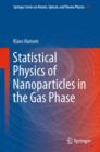 Image for Statistical physics of nanoparticles in the gas phase
