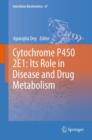 Image for Cytochrome P450 2E1: its role in disease and drug metabolism