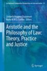Image for Aristotle and the philosophy of law: theory, practice and justice